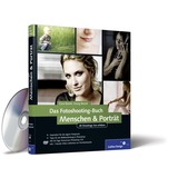 Das Fotoshooting-Buch: Menschen & Porträt